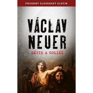 Dávid a Goliáš | Václav Neuer (ISBN: 9788055191201)