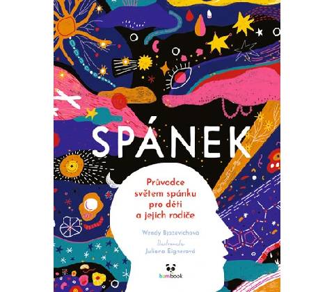 Spánek - Wendy Bjazevichová