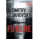 Future - Glukhovsky, Dmitry