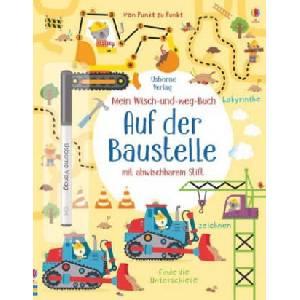 Mein Wisch-und-weg-Buch: Auf der Baustelle | Kirsteen Robson, Gareth Williams (ISBN: 9781789411553)