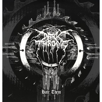DARKTHRONE - HATE THEM HQ LP