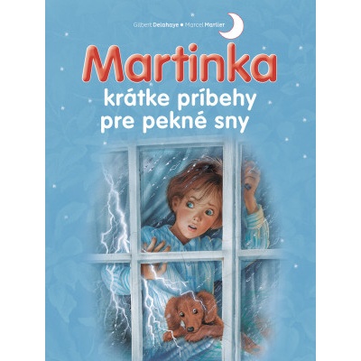 Martinka - krátke príbehy pre pekné sny