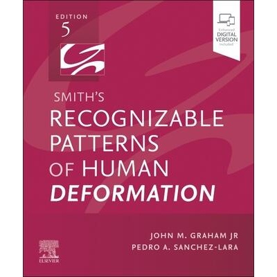 Smith's Recognizable Patterns of Human Deformation | John M. Graham, Pedro A. Sanchez-Lara