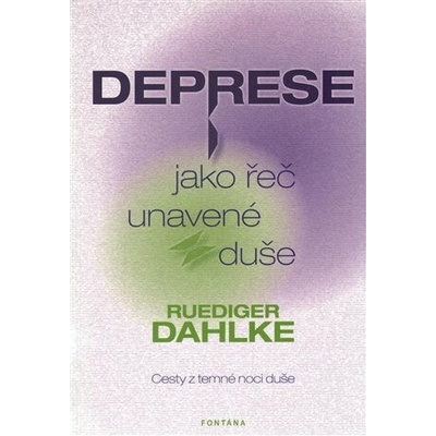 Deprese jako řeč unavené duše