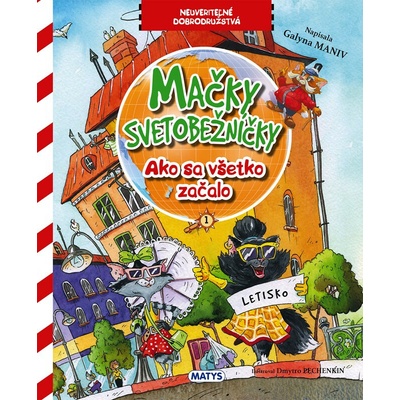 Mačky svetobežníčky - Ako sa všetko začalo - Galina Maniv