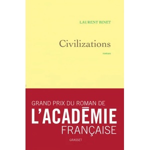 Civilizations | Laurent Binet (ISBN: 9782246813095)