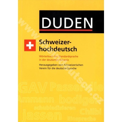 Duden - Schwiezerhochdeutsch - slovník švýcarské němčiny