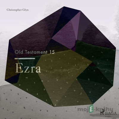 The Old Testament 15 - Ezra (EN) - Christopher Glyn