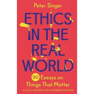 Ethics in the Real World | Matt Rohal, Peter Singer (ISBN: 9780691237862)
