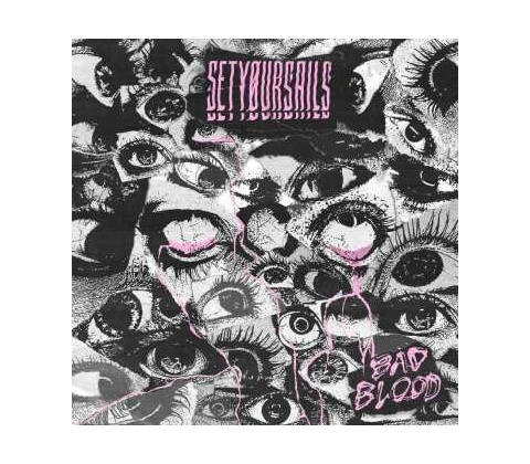 SETYOURSAILS - BAD BLOOD CD