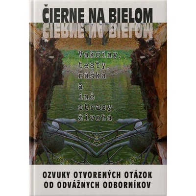 Čierne na bielom: Vakcíny, testy, rúška a iné otrasy života