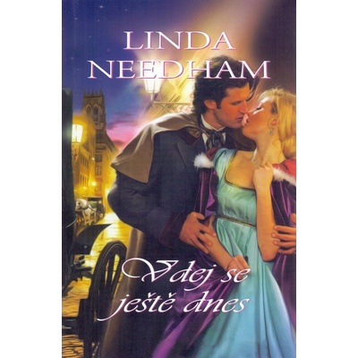 Vdej se ještě dnes - Linda Needham