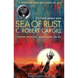 Sea of Rust | C. Robert Cargill (ISBN: 9781473212794)