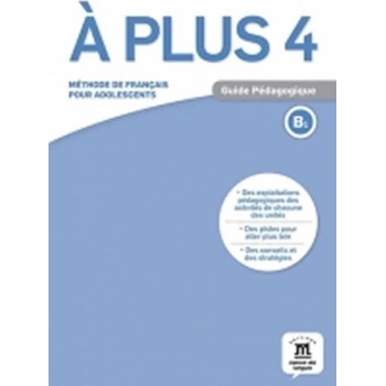 A plus 4 Guide pedagogique