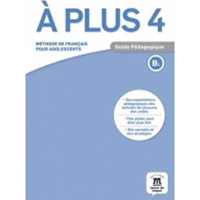 A plus 4 Guide pedagogique