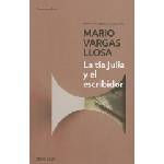Debolsillo La tía Julia y el escribidor | MARIO VARGAS LLOSA
