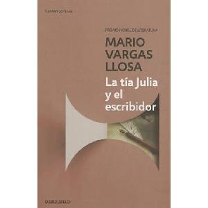 Debolsillo La tía Julia y el escribidor | MARIO VARGAS LLOSA
