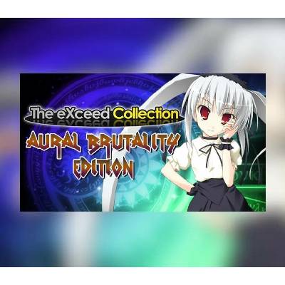 The eXceed Collection (Aural Brutality Edition)
