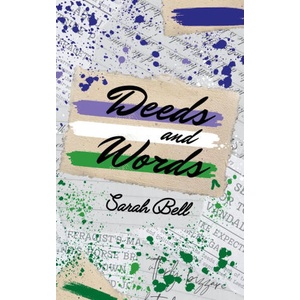 Deeds and Words | Sarah Bell (ISBN: 9781399967945)
