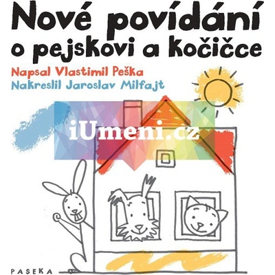 Nové povídání o pejskovi a kočičce