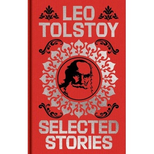 Tolstoy Selected Stories (ISBN: 9781398864566)