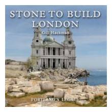 Stone to Build London - Hackman Gill