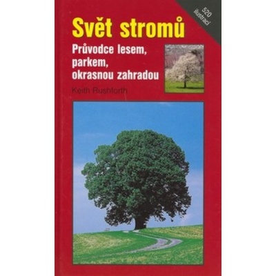 Svět stromů - Keith Rushforth
