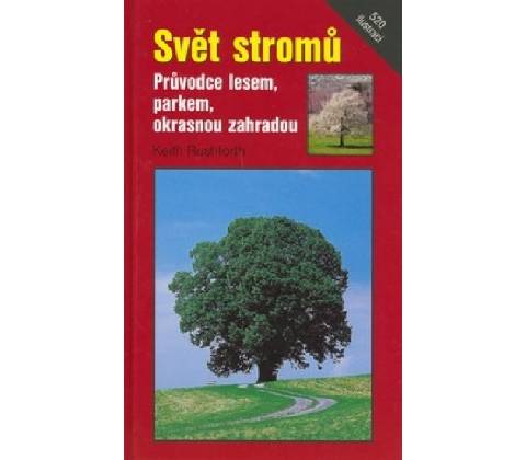 Svět stromů - Keith Rushforth