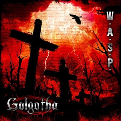 W.A.S.P.: GOLGOTHA LP