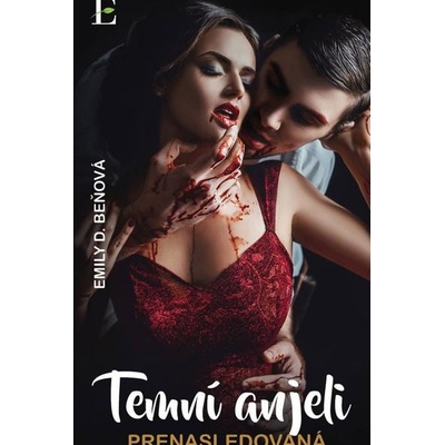 Temní anjeli - Prenasledovaná Kniha