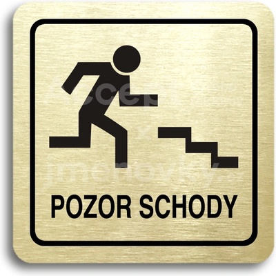 ACCEPT Piktogram pozor schody - zlatá tabulka - černý tisk