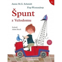 Špunt z Vežodomu - Annie M.G.Schmidt, Fiep Westendorp ilustrátor