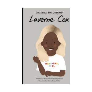 Laverne Cox | SANCHEZ VEGARA ISABE (ISBN: 9780711270893)