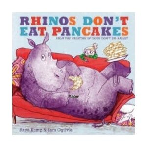 Rhinos Don't Eat Pancakes | Anna Kemp (ISBN: 9781847388780)