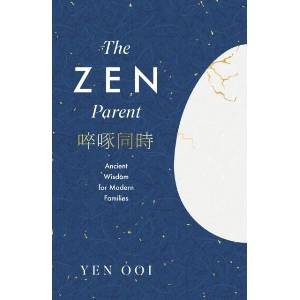 The Zen Parent | Yen Ooi (ISBN: 9781035425884)