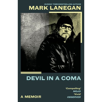 Devil in a Coma - Mark Lanegan