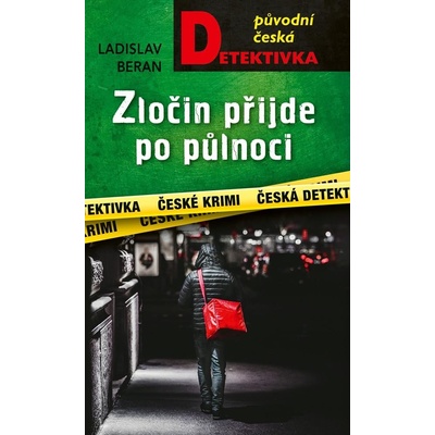 Zločin přijde po půlnoci - Beran Ladislav