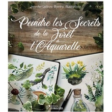 Peindre les secrets de la forêt à l'aquarelle