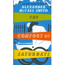 Comfort of Saturdays - Alexander McCall Smith
