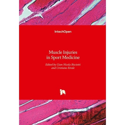 Muscle Injuries in Sport Medicine - Gian Nicola Bisciotti, Cristiano Eirale