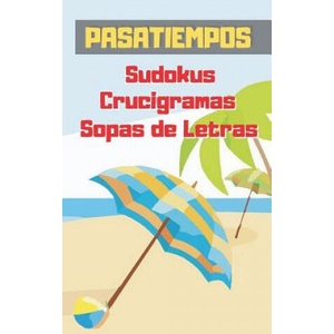 Pasatiempos: Formato Bolsillo - Tama? o Especial Viaje, Playa O Vacaciones. Sudokus, Crucigramas Y Sopas de Letras Con Varios Nivele | Inspired Puzzles (2019)