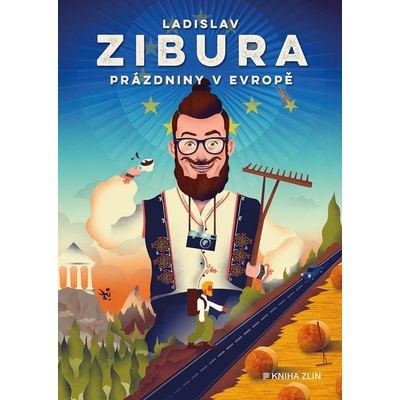 Prázdniny v Evropě - Ladislav Zibura