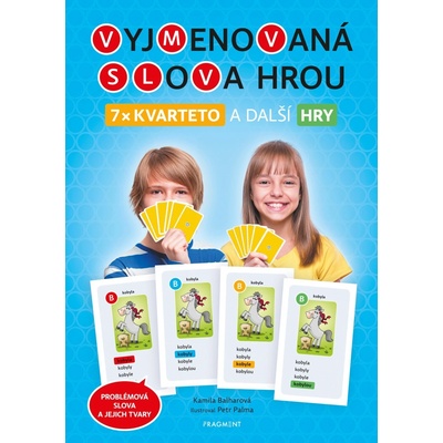 Vyjmenovaná slova hrou – Kvarteta - Kamila Balharová