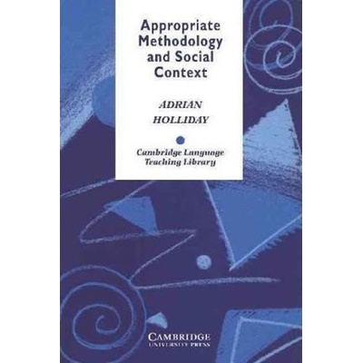 Appropriate Methodology and Social Context