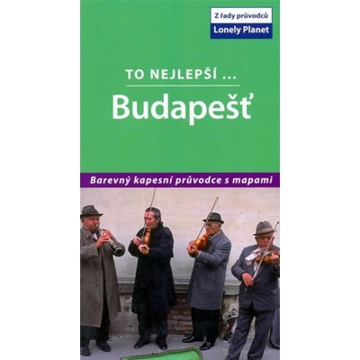 Budapešť- to nejlepší...