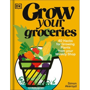 Grow Your Groceries (ISBN: 9780593959954)