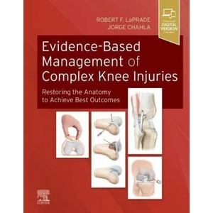 Evidence-Based Management of Complex Knee Injuries | ROBERT F. LAPRADE (ISBN: 9780323713108)