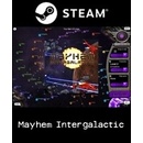 Mayhem Intergalactic