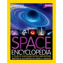 Space Encyclopedia: A Tour of Our Solar System and Beyond Aguilar David