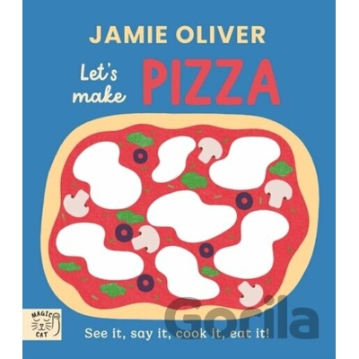 Jamie Oliver Lets Make Pizza - Jamie Oliver